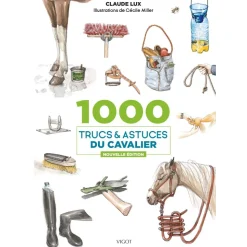 LIVRE 100 TRUCS ET ASTUCES DU CAVALIER