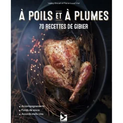 LIVRE A POILS ET A PLUMES 70 RECETTES
