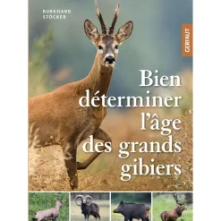 LIVRE BIEN DETERMINER L'AGE DES GRANDS GIBIERS