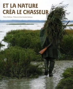LIVRE ET LA NATURE CREA LE CHASSEUR