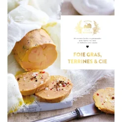 LIVRE FOIE GRAS, TERRINES & CIE