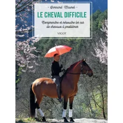 LIVRE LE CHEVAL DIFFICILE