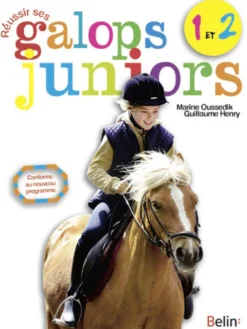 LIVRE REUSSIR GALOPS 1 A 2 JUNIOR