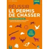 LIVRE REUSSIR LE PERMIS DE CHASSER 2025