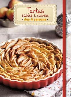 LIVRE TARTES SALEE SUCREE 4 SAISONS