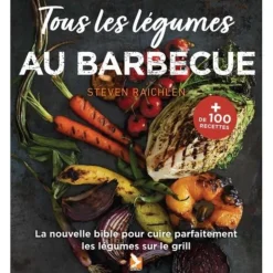 LIVRE TOUS LES LEGUMES AU BARBECUE