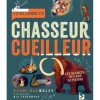 LIVRE VIVRE COMME UN CHASSEUR-CUEILLEUR