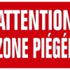 PANNEAU AKILUX ATTENTION ZONE PIEGEE