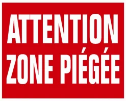 PANNEAU AKILUX ATTENTION ZONE PIEGEE
