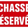 PANNEAU ALU CHASSE RESERVEE