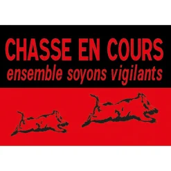 PANNEAU CHASSE EN COURS 60*40